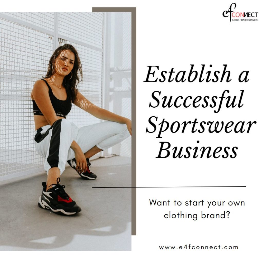 Essential Steps for Establishing a Successful Sportswear Business