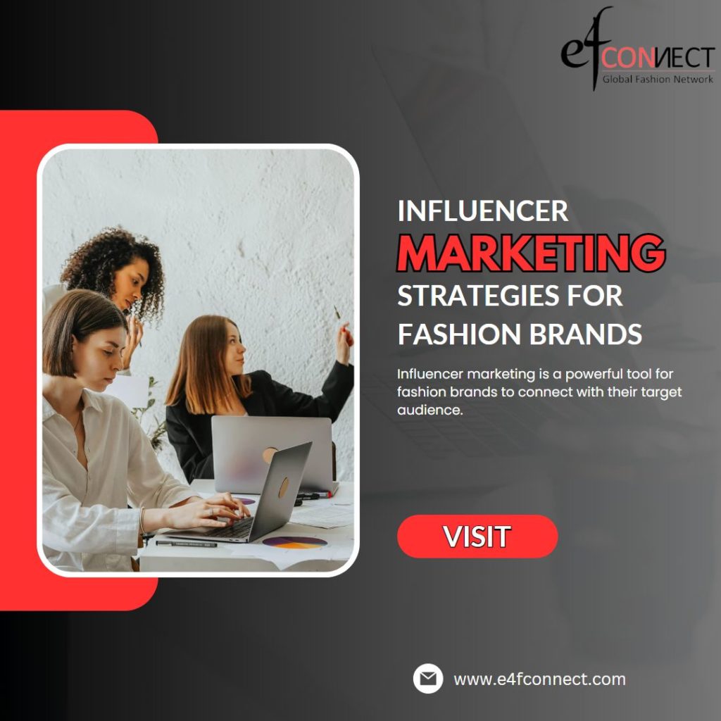 Influencer Marketing: Strategies for Fashion Brands